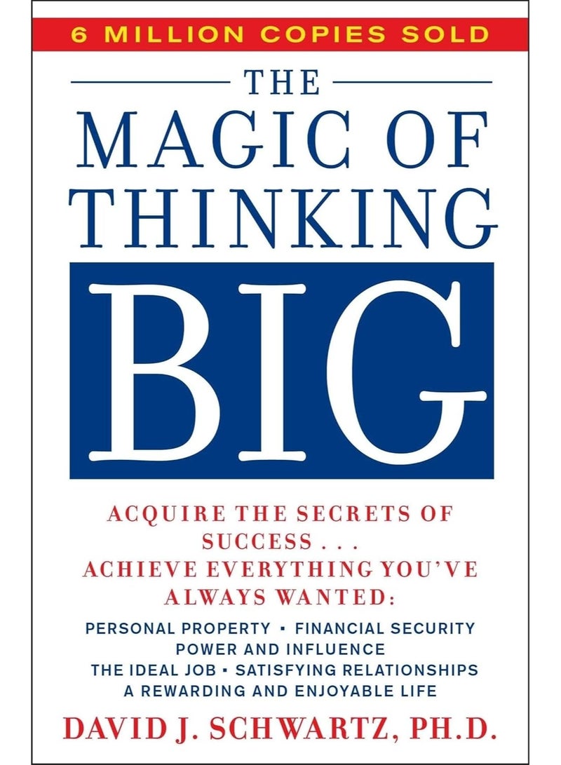 The Magic of Thinking Big